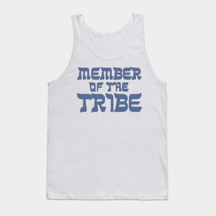 Member of the Tribe Tank Top